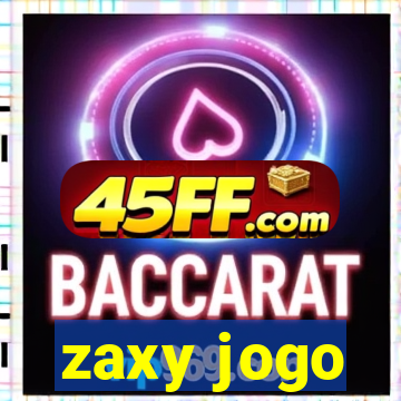 zaxy jogo